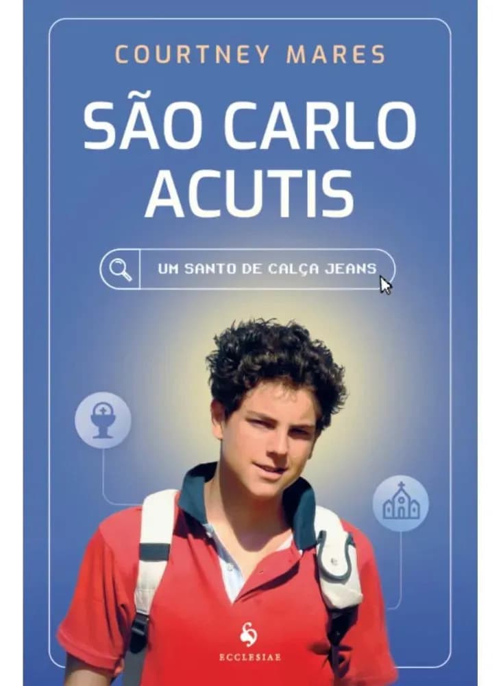 Kit - São Carlo Acutis: Um Santo De Calça Jeans